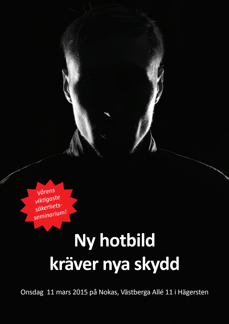 Seminarie 11 mars - Ny hotbild kräver nya skydd