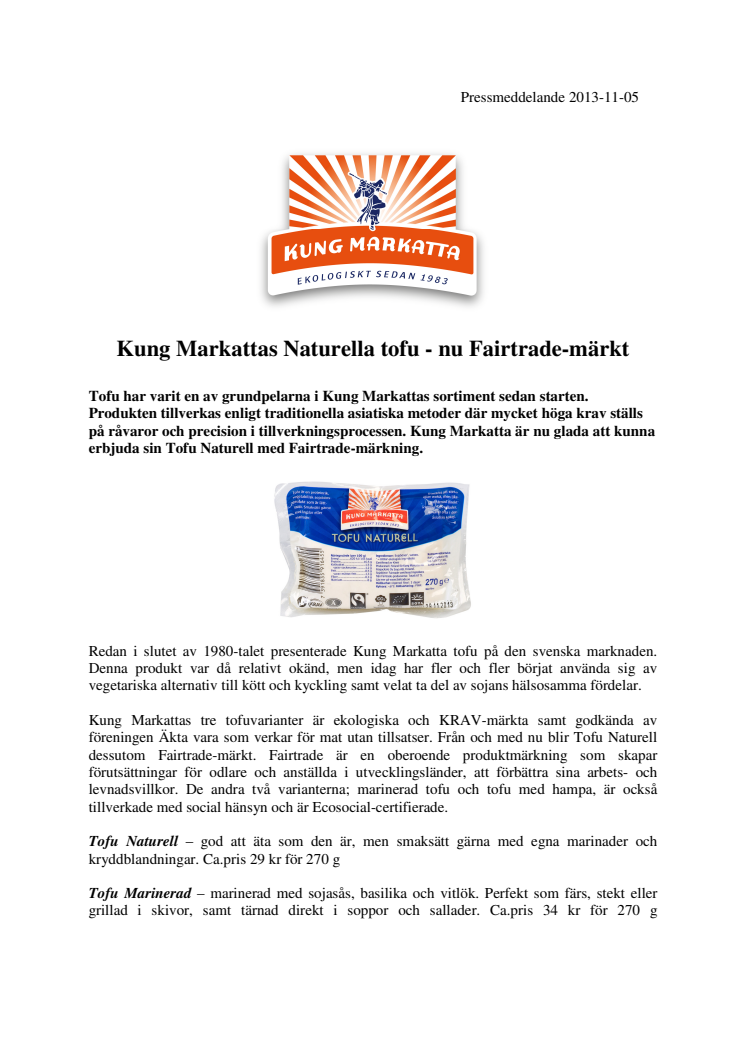 Kung Markattas Naturella tofu - nu Fairtrade-märkt