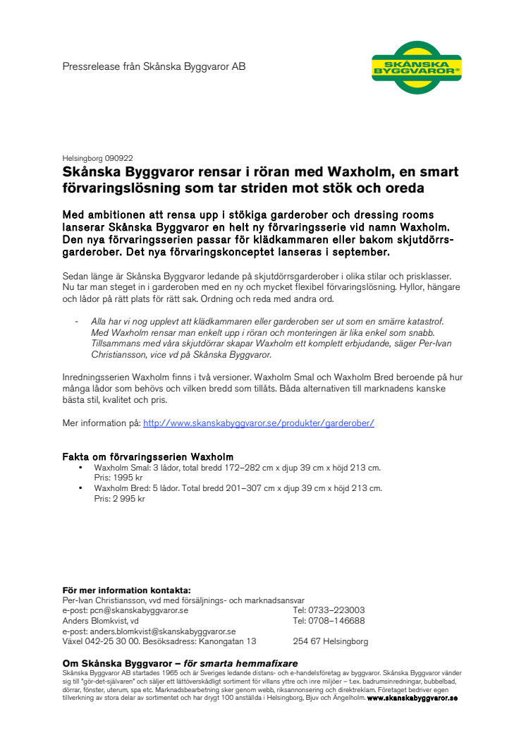 Skånska Byggvaror rensar i röran med Waxholm, en smart garderobsinredning