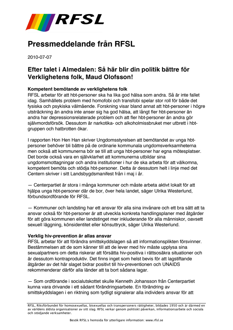 Efter talet i Almedalen: Så här blir din politik bättre för Verklighetens folk, Maud Olofsson!
