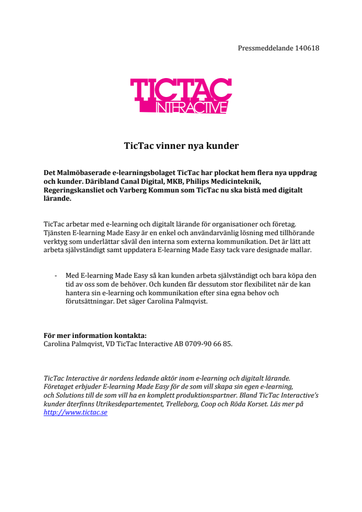 TicTac vinner nya kunder