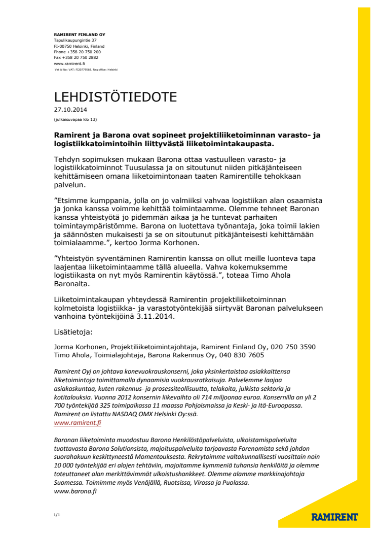 Ramirent ja Barona ovat sopineet projektiliiketoiminnan varasto- ja logistiikkatoimintoihin liittyvästä liiketoimintakaupasta