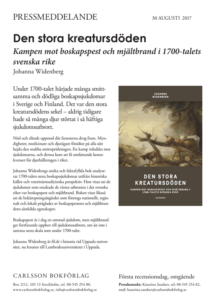 Den stora kreatursdöden. Kampen mot boskapspest och mjältbrand i 1700-talets svenska rike. Ny bok!
