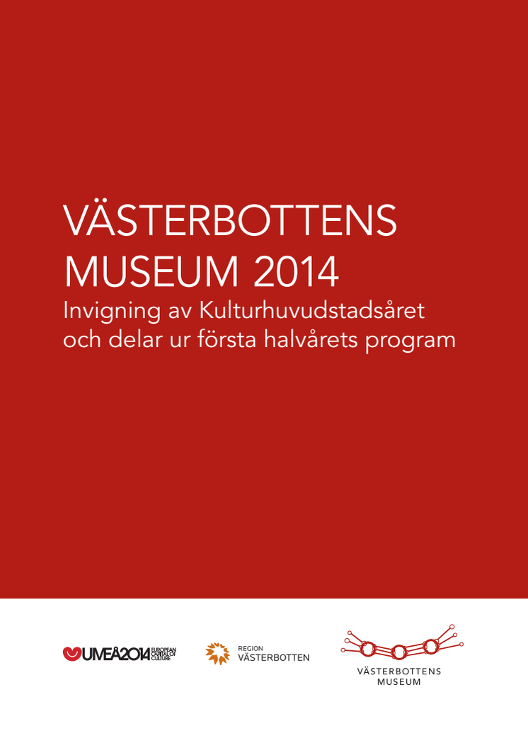 Västerbottens museum redo inför Umeå som Europas Kulturhuvudstad 2014