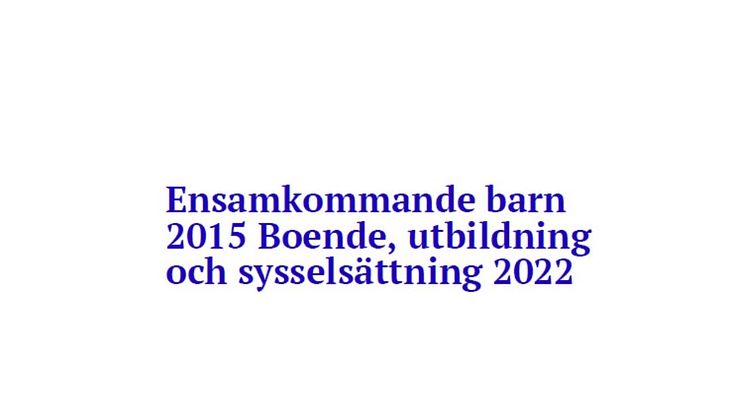 Ensamkommande 2015 SCB 2023 beskuren2