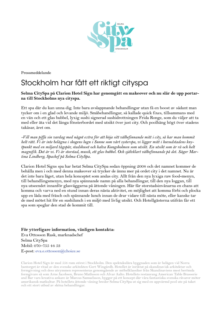 Stockholm har fått ett riktigt cityspa