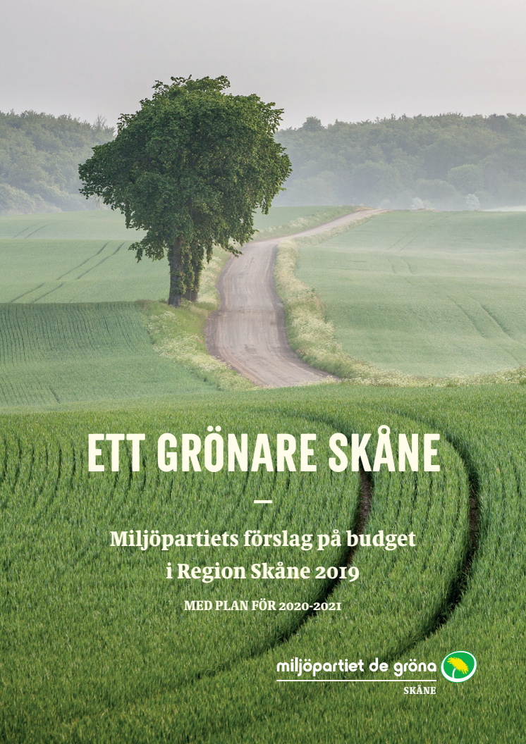 Ett grönare Skåne - Miljöpartiets förslag på budget i Region Skåne 2019