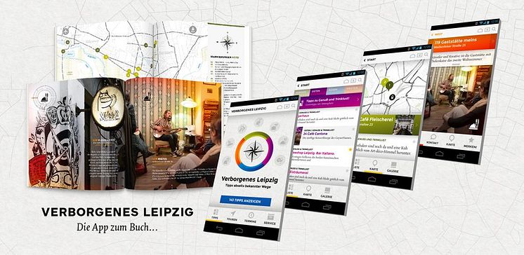 "Verborgenes Leipzig.Tipps abseits bekannter Wege"- der Stadtführer als Buch, Website & App