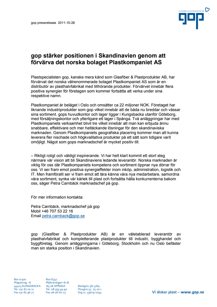 gop stärker positionen i Skandinavien genom att förvärva det norska bolaget Plastkompaniet AS