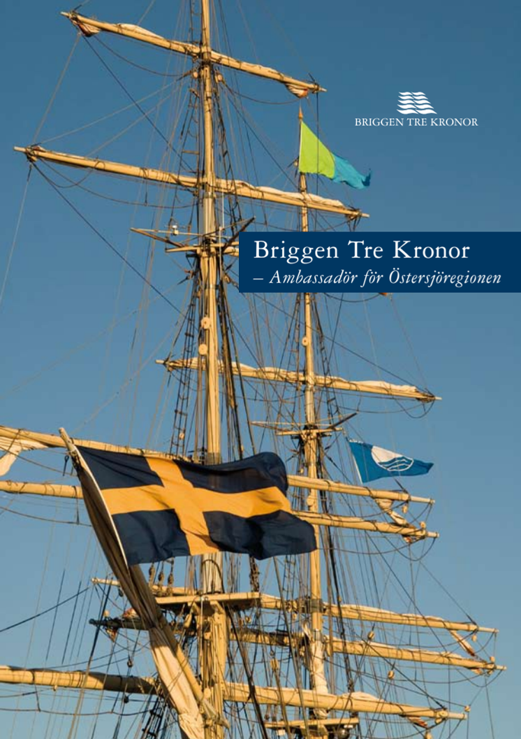 Briggen Tre Kronor - Ambassadör för Östersjöregionen