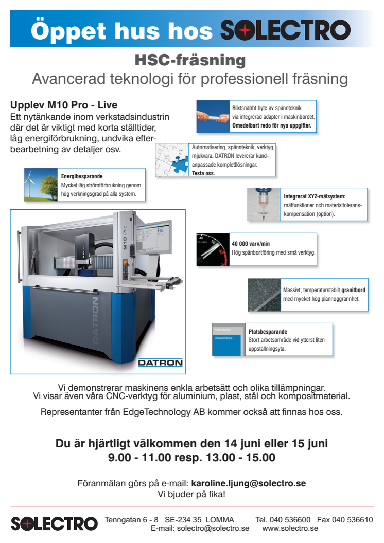 Lönsamhet redan vid första frästa detaljen - Kom och upplev HSC-fräsmaskinen DATRON M10 Pro på Öppet Hus hos Solectro AB 14:e - 15:e Juni