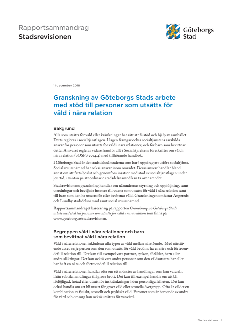 Sammandrag. Göteborgs Stads arbete med stöd till personer som utsätts för våld i nära relation