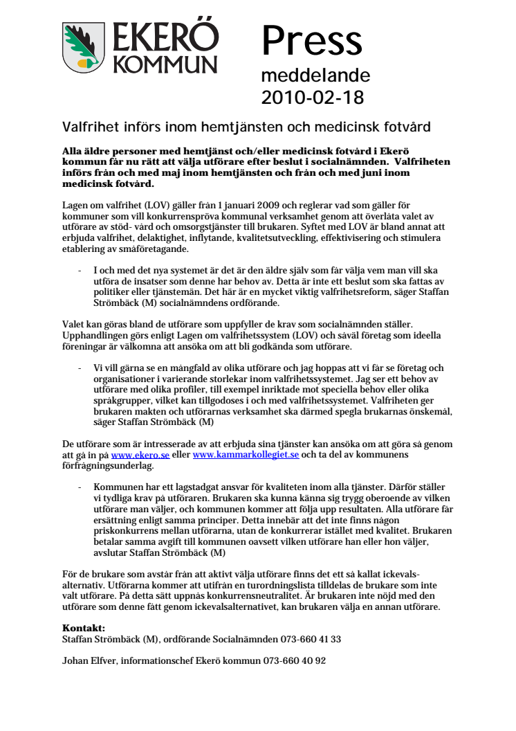 Valfrihet införs inom hemtjänsten och medicinsk fotvård