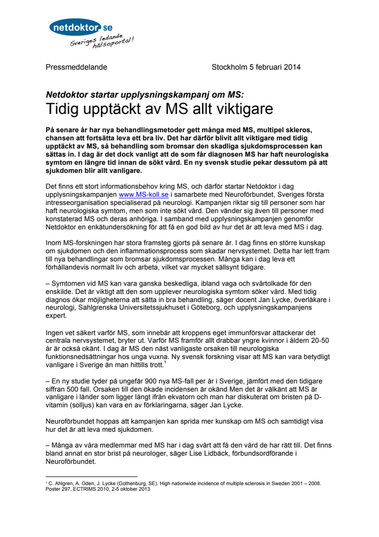 Tidig upptäckt av MS allt viktigare