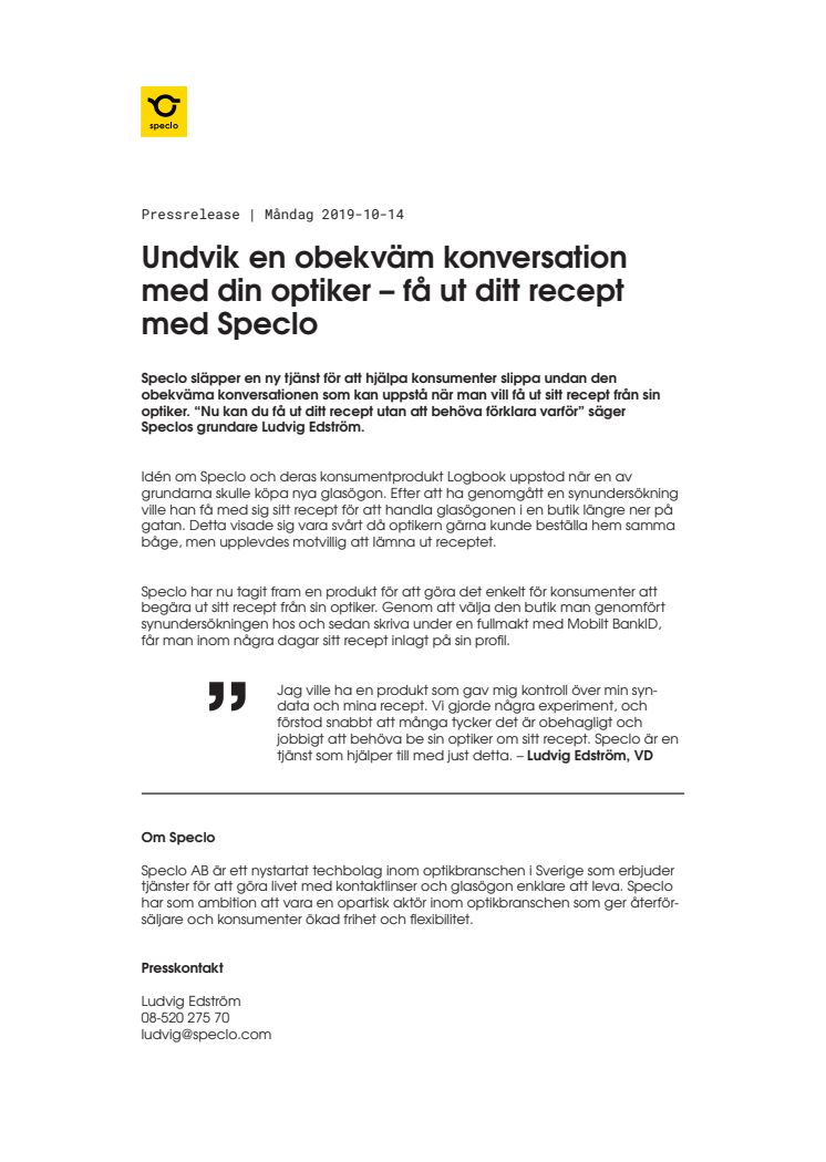 Undvik en obekväm konversation med din optiker – få ut ditt recept med Speclo