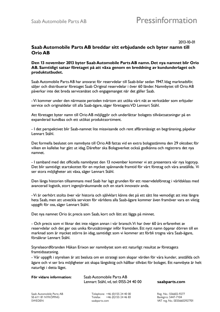 Saab Automobile Parts AB breddar sitt erbjudande och byter namn till Orio AB