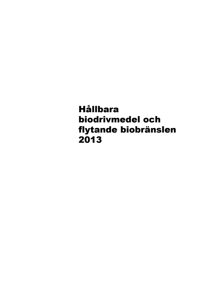  Hållbara biodrivmedel och flytande biobränslen 2013 PDF
