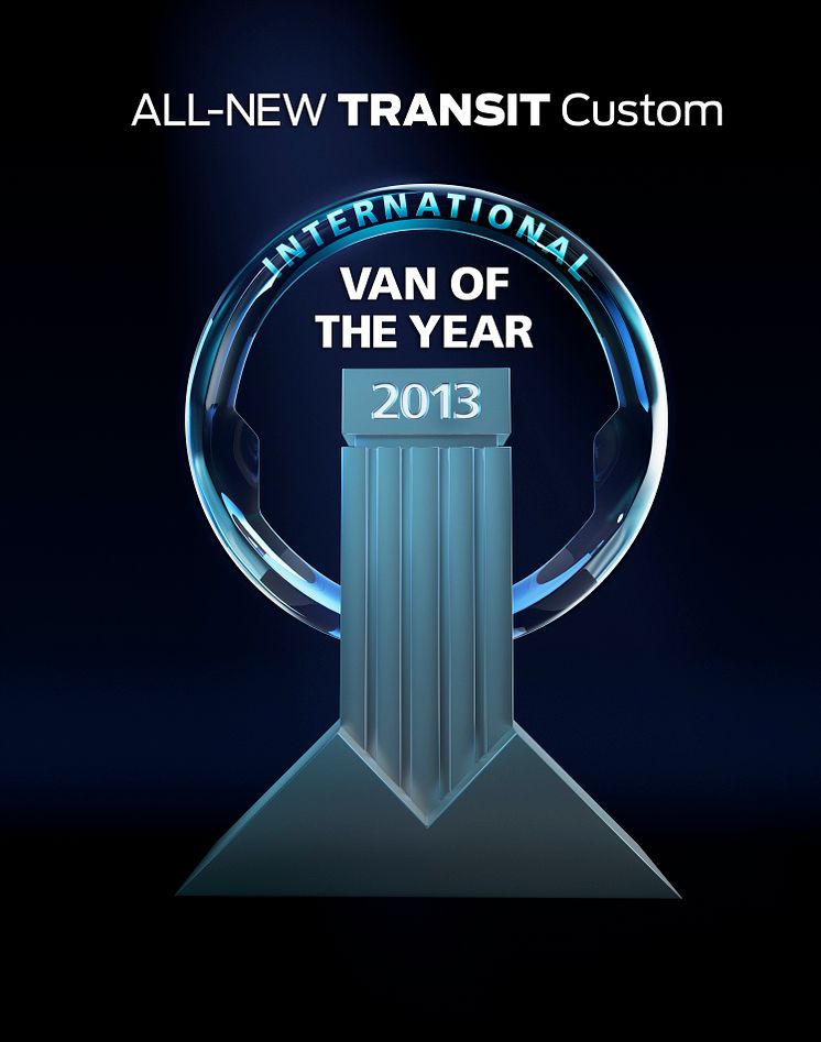 INTERNATIONAL VAN OF THE YEAR 2013 - FORD TRANSIT CUSTOM