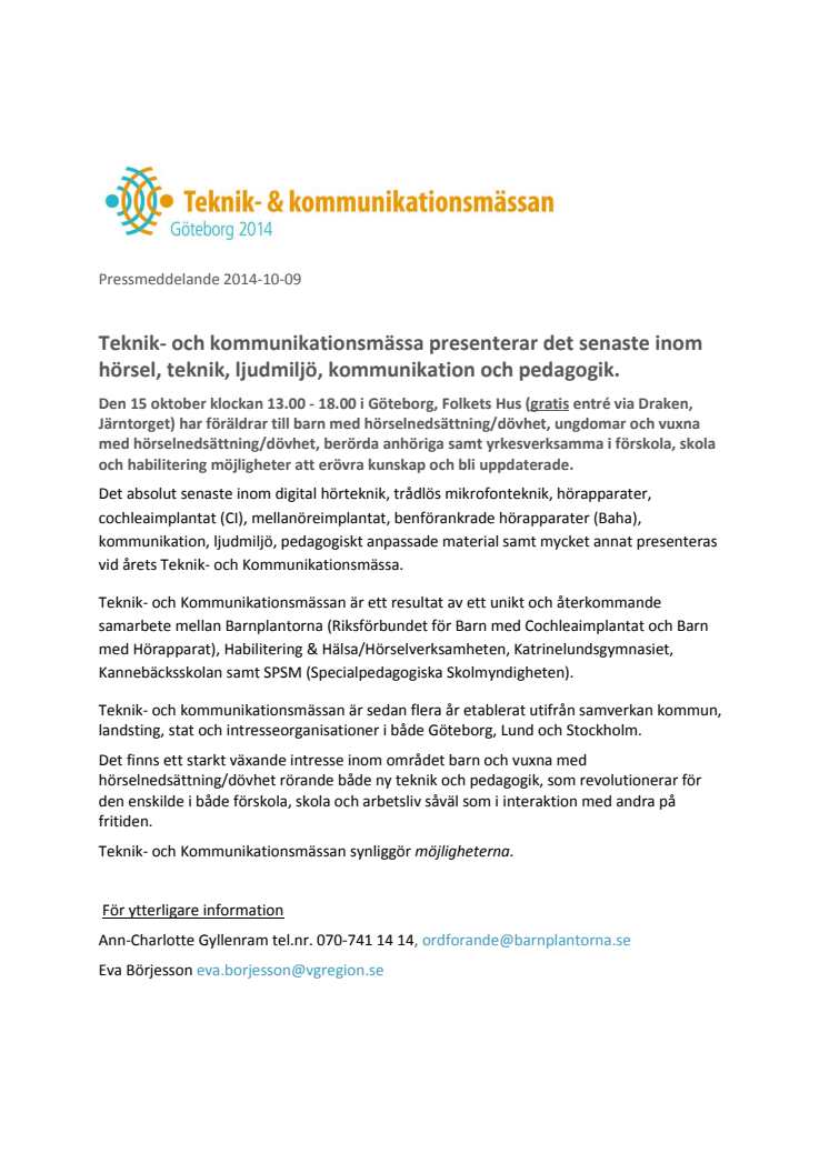 Teknik- och kommunikationsmässa presenterar det senaste inom hörsel, teknik, ljudmiljö, kommunikation och pedagogik