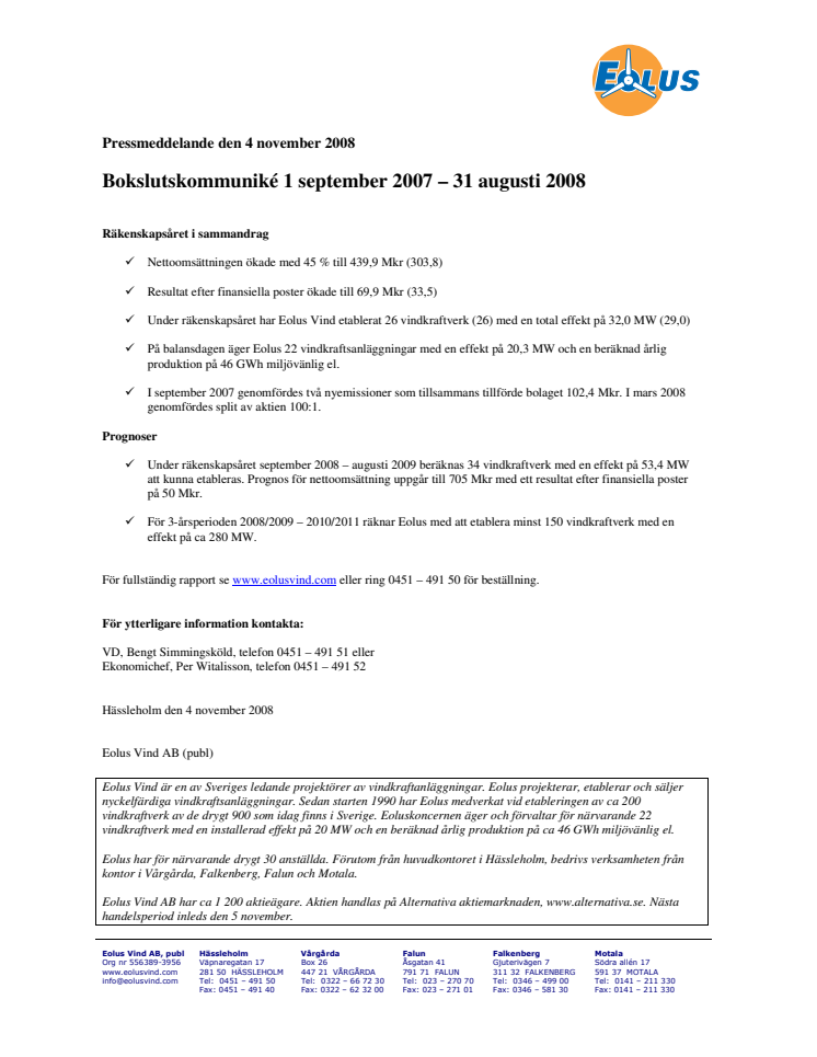 Eolus Vind AB (publ) pressmeddelande bokslutskommuniké 4 November 2008