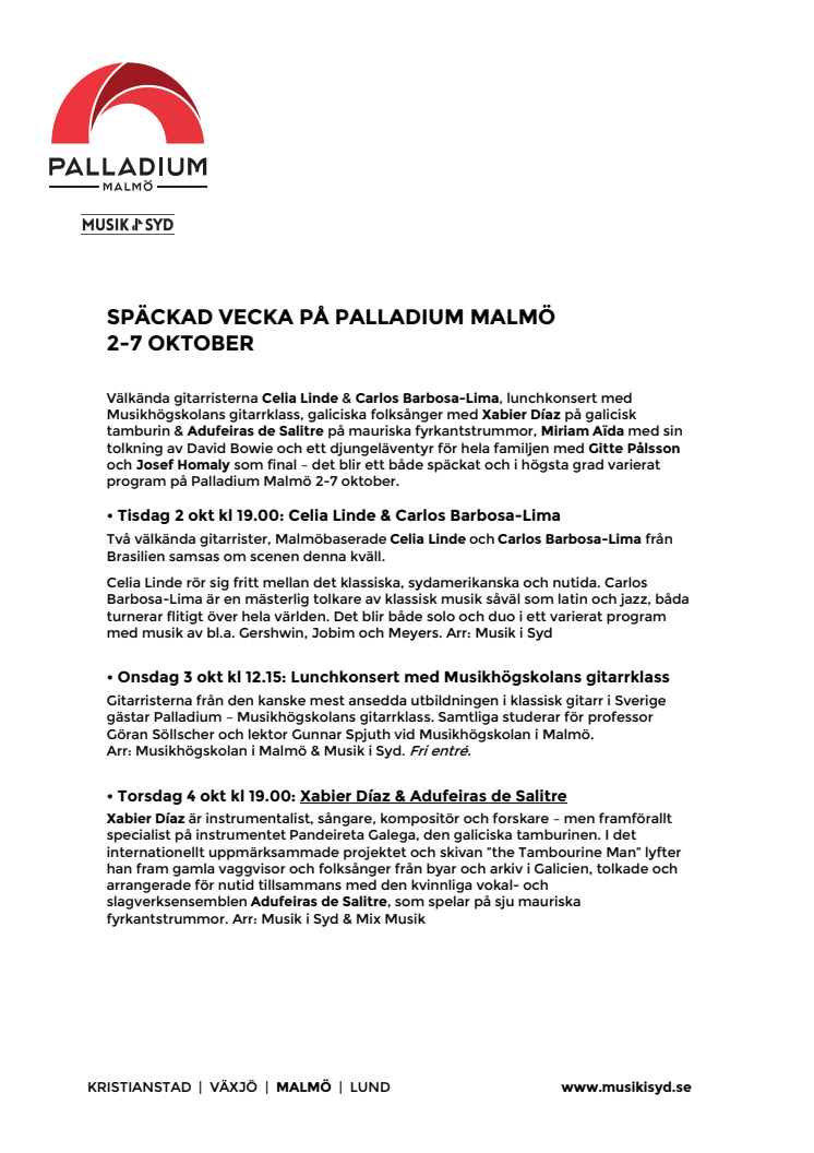 Späckad vecka på Palladium Malmö 2-7 oktober!