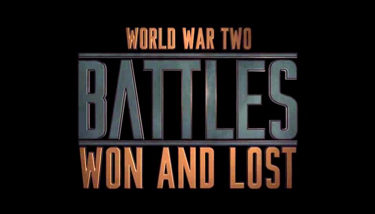 WWII: Battles Won and Lost