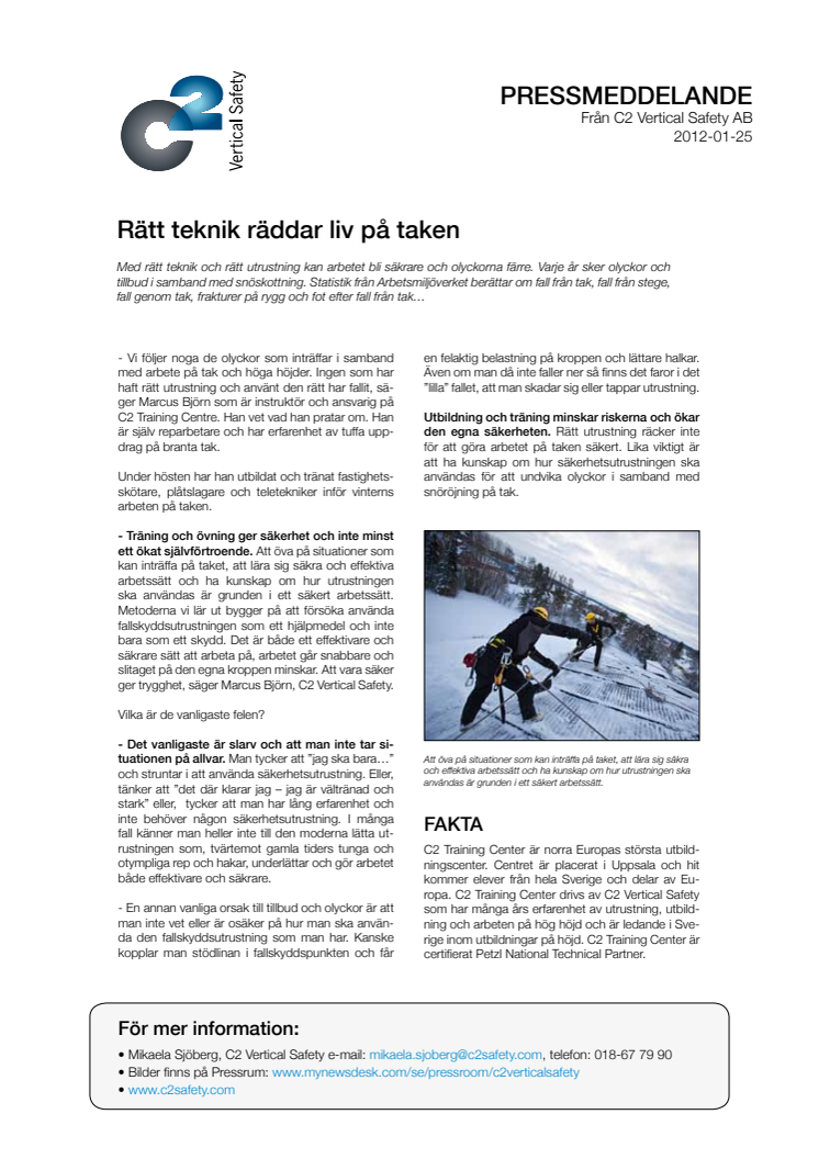 Rätt teknik räddar liv på taken