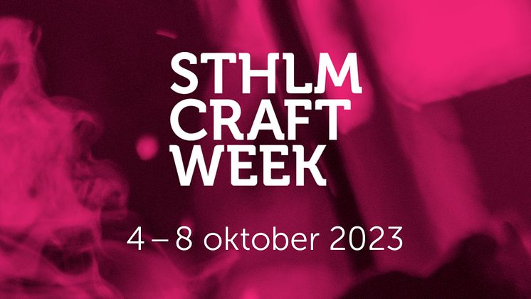 Stockholm Craft Week 2023