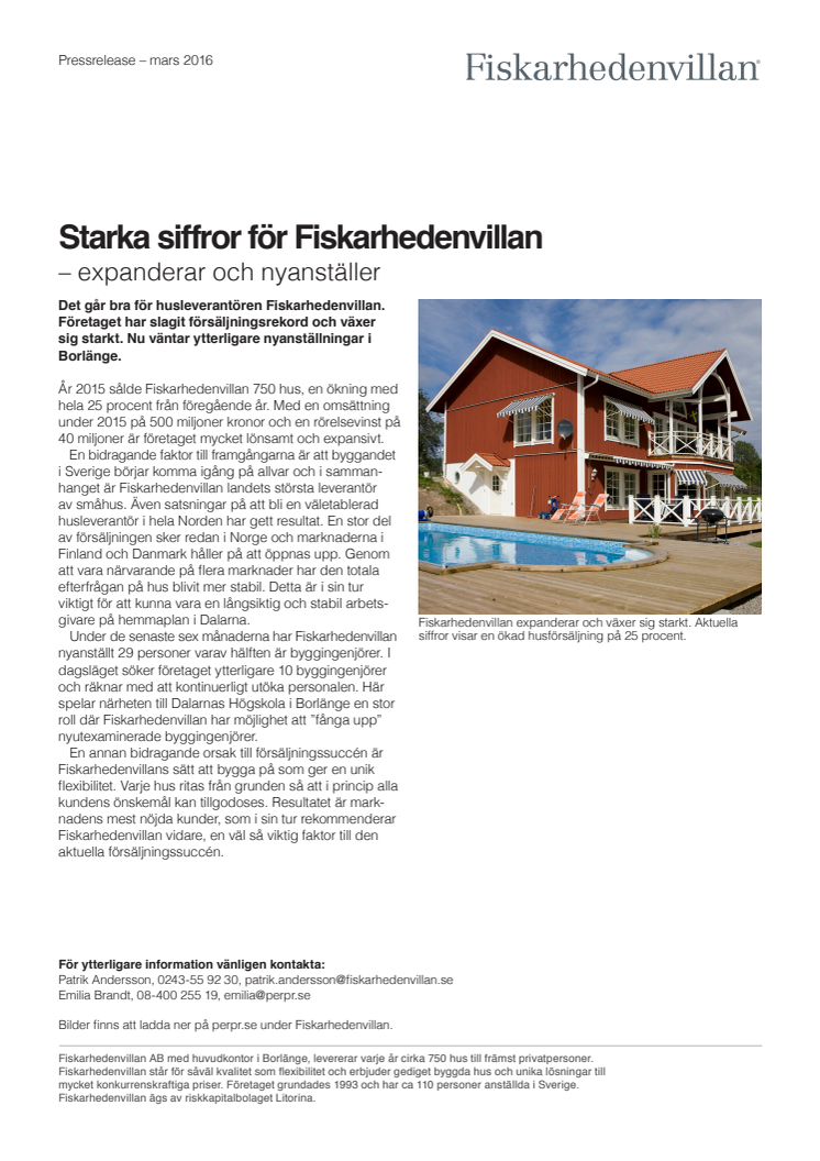 Starka siffror för Fiskarhedenvillan