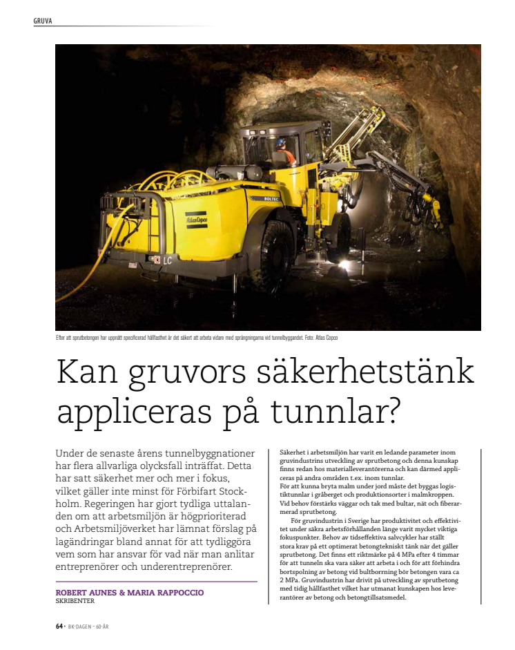 Kan gruvors säkerhetstänk appliceras på tunnlar?