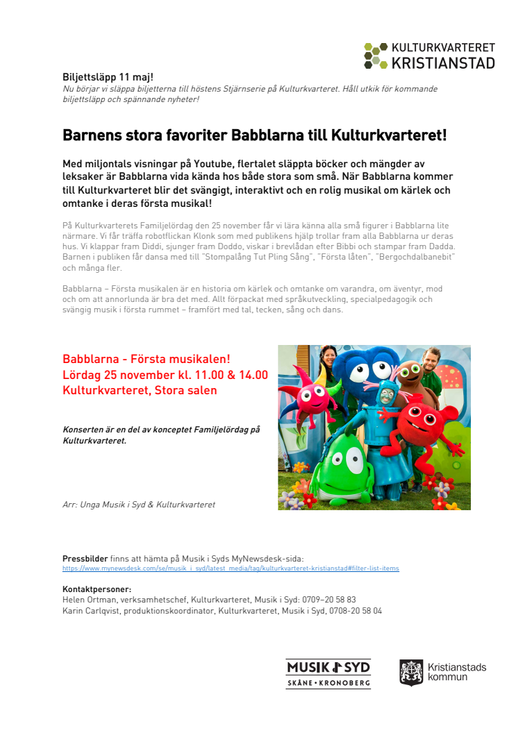 Barnens stora favoriter Babblarna till Kulturkvarteret!