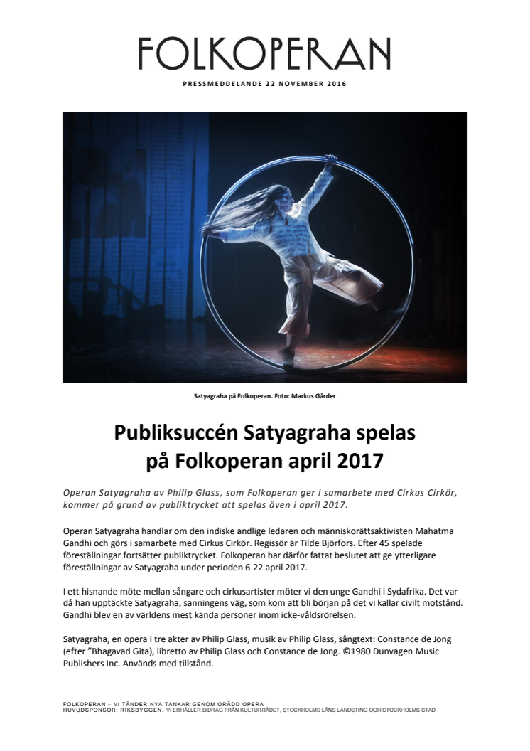 ​Publiksuccén Satyagraha spelas på Folkoperan april 2017