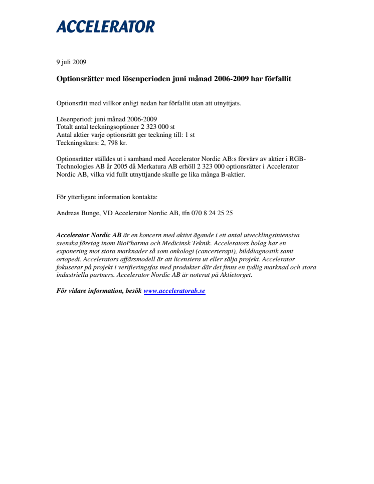 Optionsrätter med lösenperioden juni månad 2006-2009 har förfallit