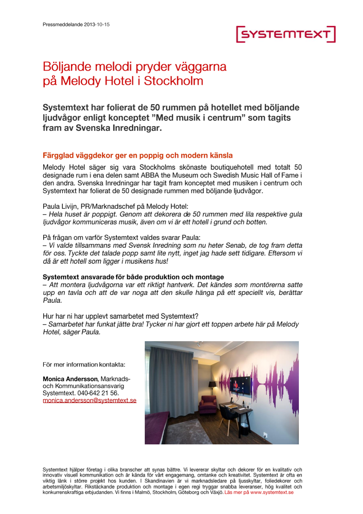 Böljande melodi pryder väggarna på Melody Hotel i Stockholm
