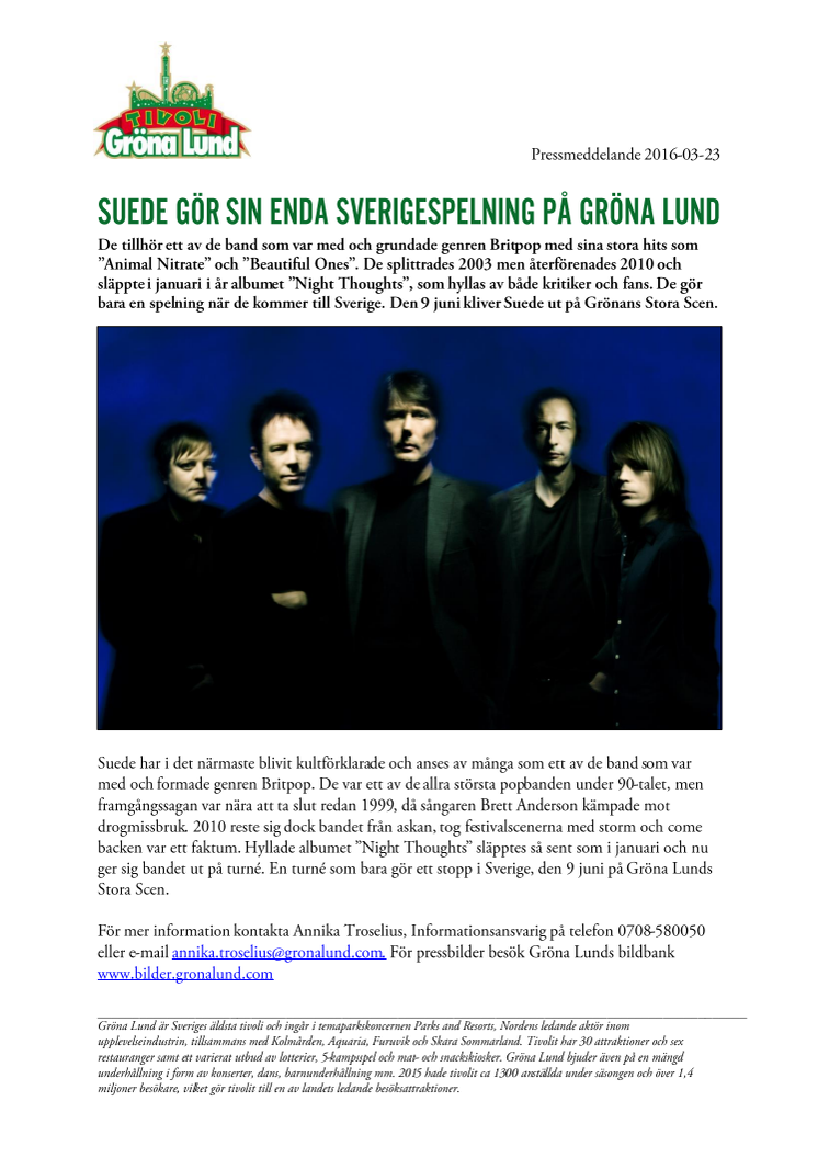 Suede gör sin enda Sverigespelning på Gröna Lund