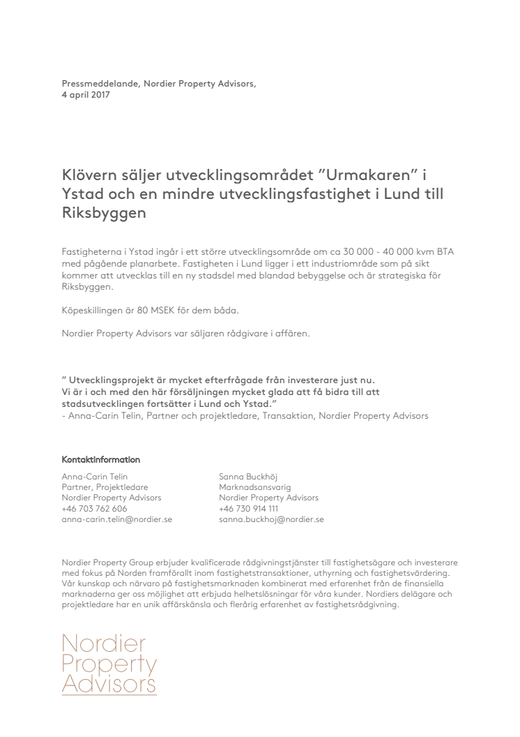 Klövern säljer utvecklingsområdet ”Urmakaren” i Ystad och en mindre utvecklingsfastighet i Lund till Riksbyggen