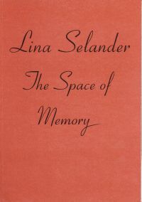 Bokomslag: The Space of Memory av Lina Selander