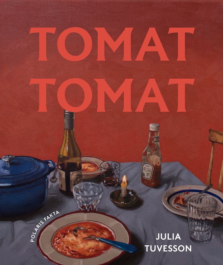 Tomat Tomat_Julia Tuvesson_Polaris.jpg