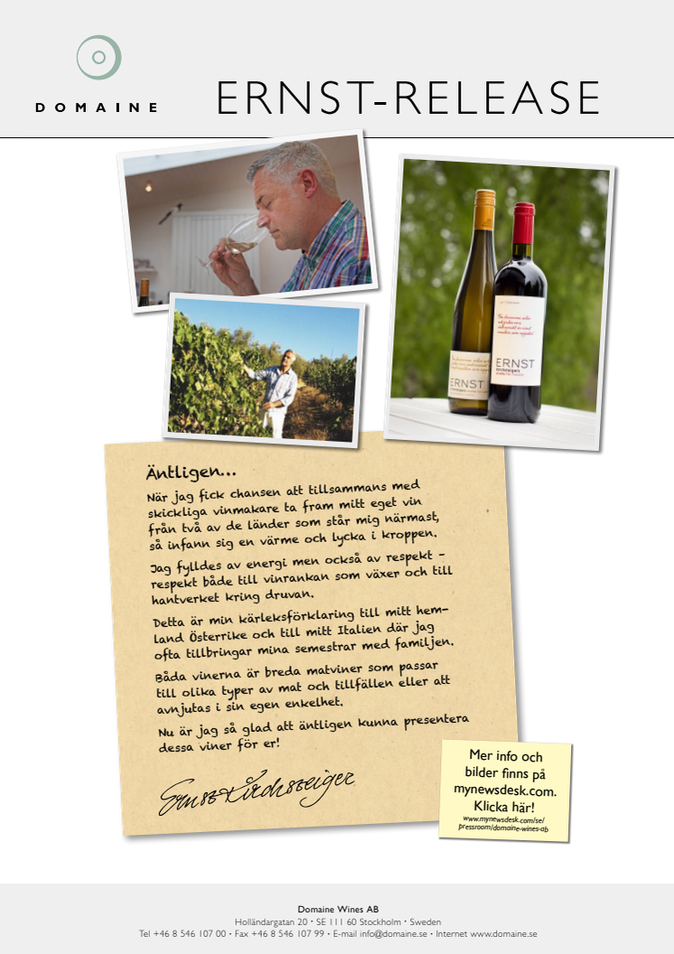 1:a juli lanseras Ernst Kirchsteigers utvalda viner från Italien och Österrike