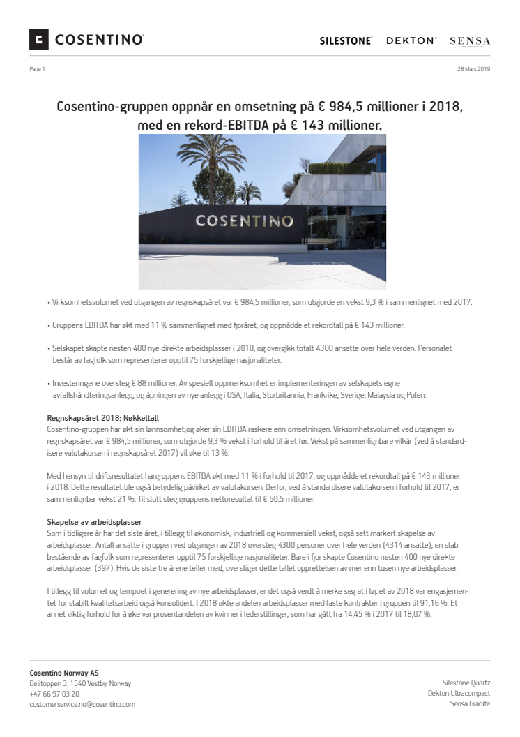 Cosentino-gruppen oppnår en omsetning på € 984,5 millioner i 2018, med en rekord-EBITDA på € 143 millioner.