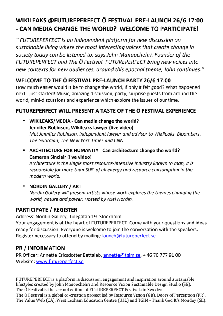 WIKILEAKS @ FUTUREPERFECT PRE-LAUNCH OF THE Ö FESTIVAL TUESDAY, JUNE 26, STOCKHOLM