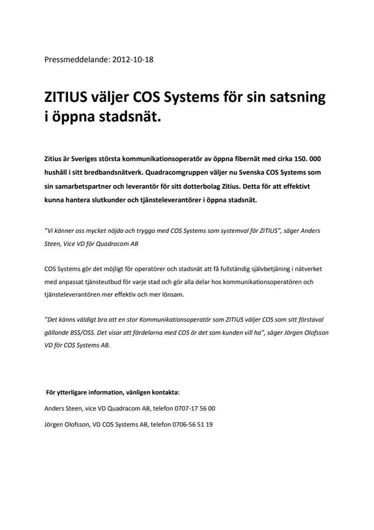 ZITIUS väljer COS Systems för sin satsning i öppna stadsnät.