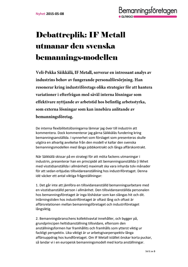 Debattreplik: IF Metall utmanar den svenska bemanningsmodellen