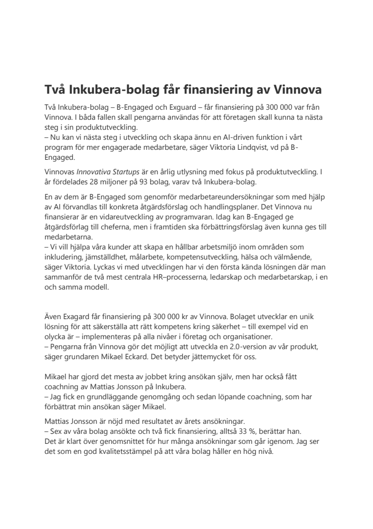 Två Inkubera-bolag får ny finansiering av Vinnova