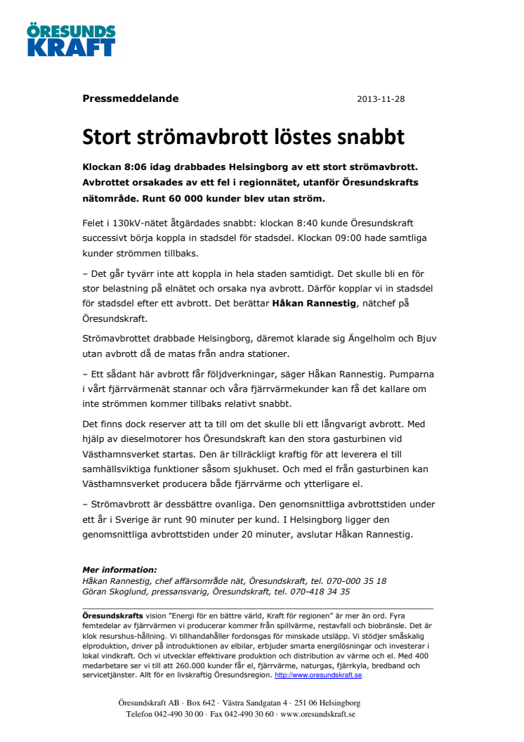 Stort strömavbrott löstes snabbt