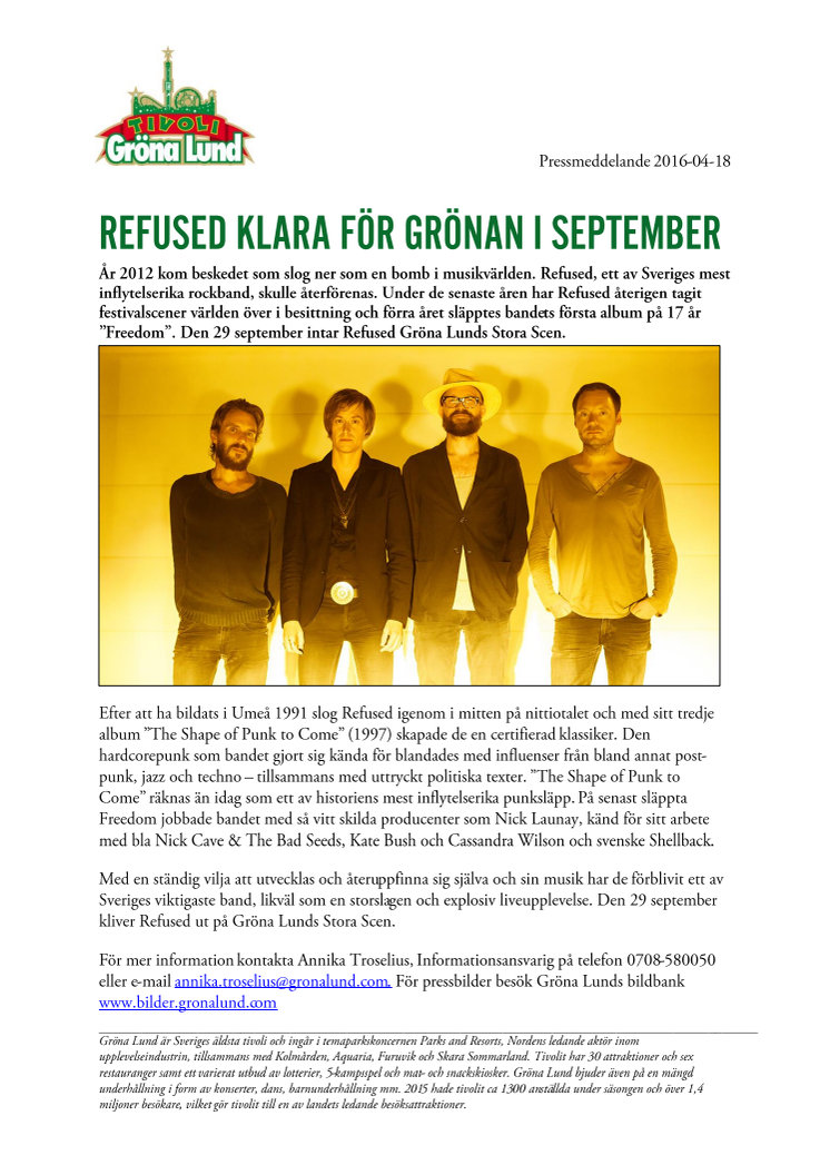 Refused klara för Grönan i september