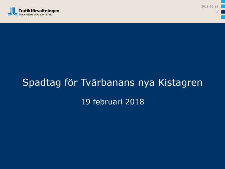 Pressinbjudan: Spadtag för Tvärbanans utbyggnad till Kista