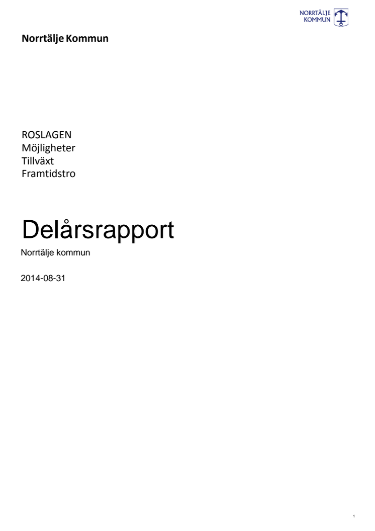 Delårsrapport 2 