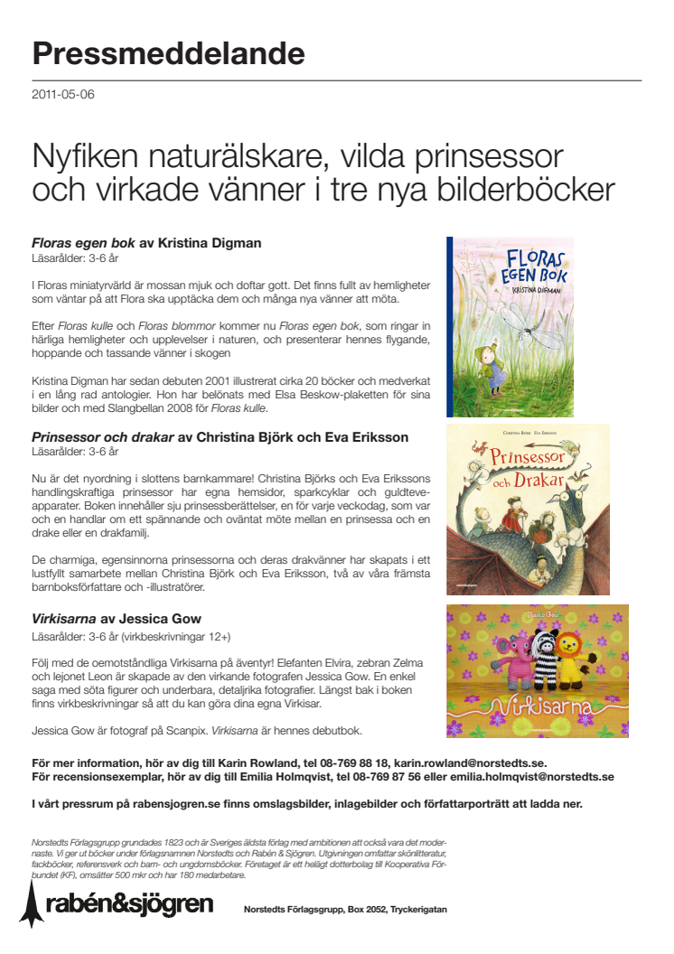 Nyfiken naturälskare, vilda prinsessor och virkade vänner i tre nya bilderböcker