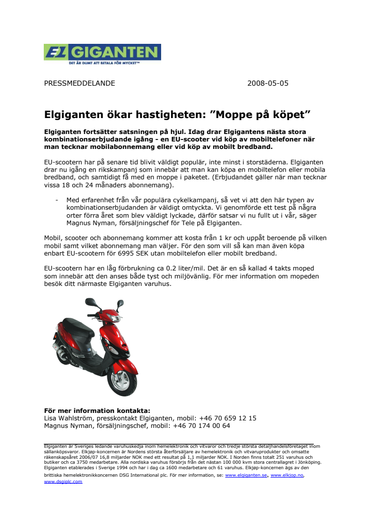 Elgiganten ökar hastigheten: ”Moppe på köpet”